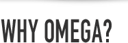 Why Omega?